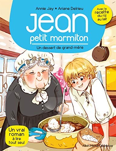 JEAN PETIT MARMITON - T8 - UN DESSERT DE GRAND-MÈRE