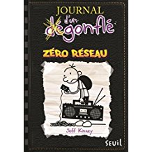 JOURNAL D'UN DÉGONFLÉ - T.10 - ZÉRO RÉSEAU