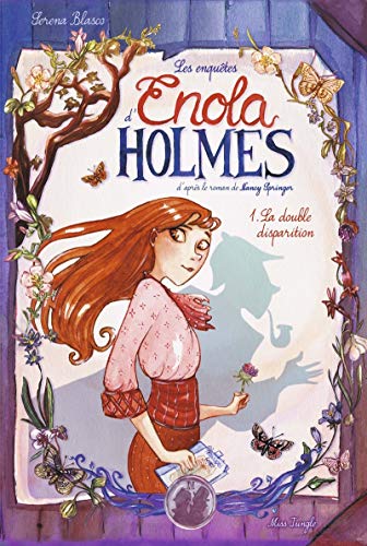 LES ENQUÊTES D'ENOLA HOLMES - TOME 1- DOUBLE DISPARITION (LA)