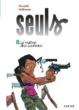 SEULS - T2 - LE MAITRE DES COUTEAUX